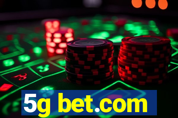 5g bet.com