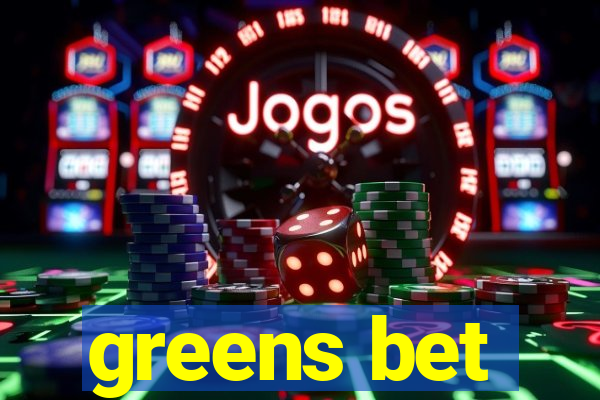 greens bet