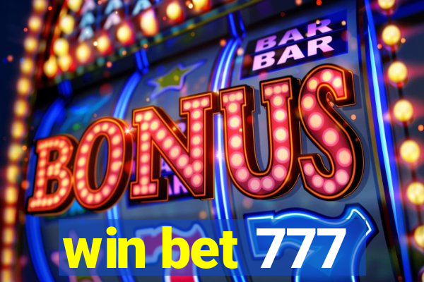 win bet 777