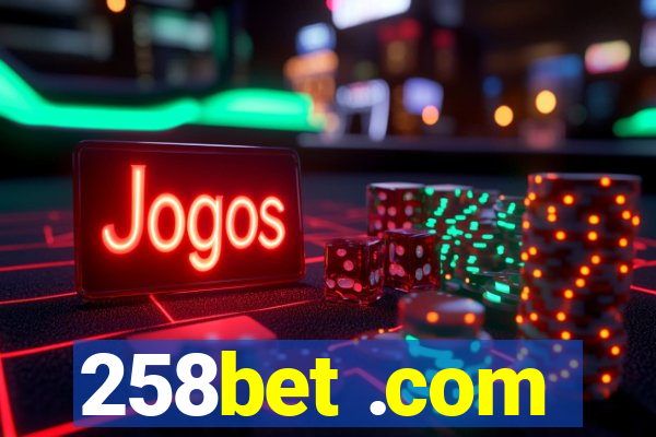 258bet .com