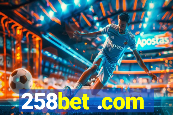 258bet .com