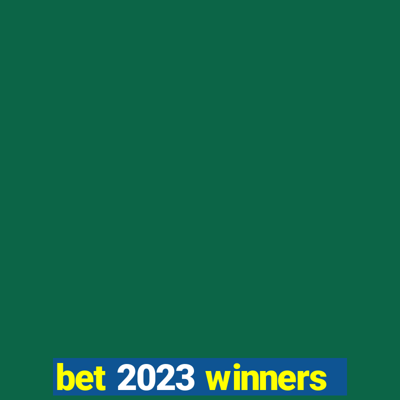 bet 2023 winners