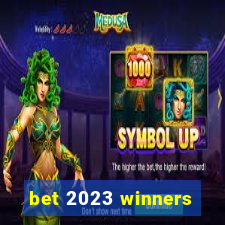 bet 2023 winners