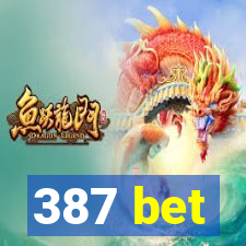 387 bet