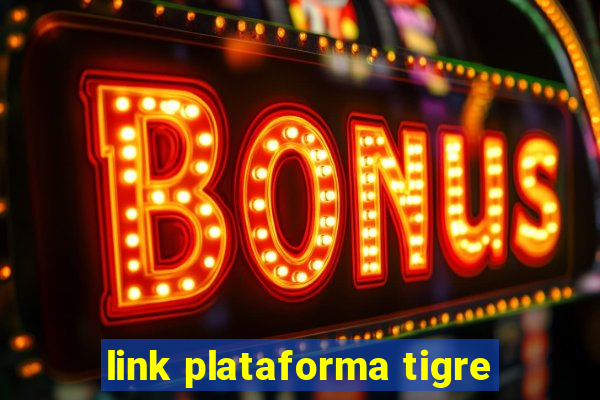 link plataforma tigre