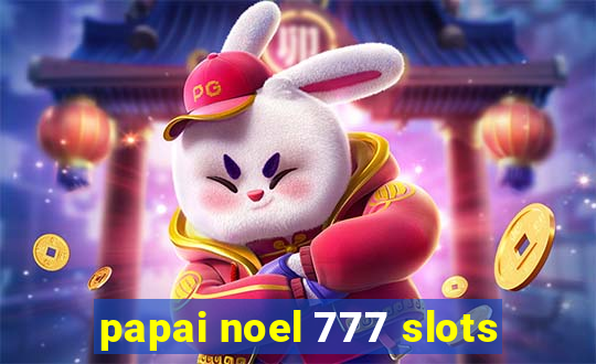 papai noel 777 slots