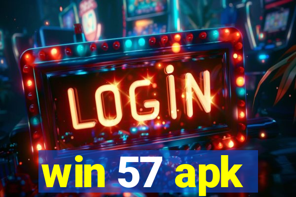 win 57 apk