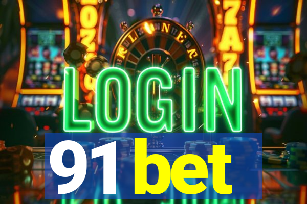 91 bet