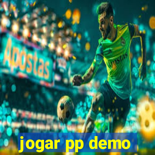 jogar pp demo