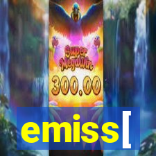 emiss[