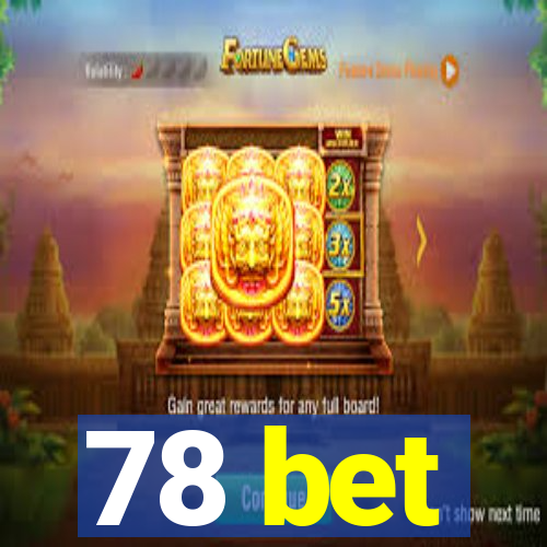 78 bet