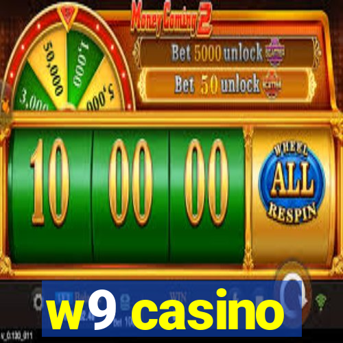 w9 casino