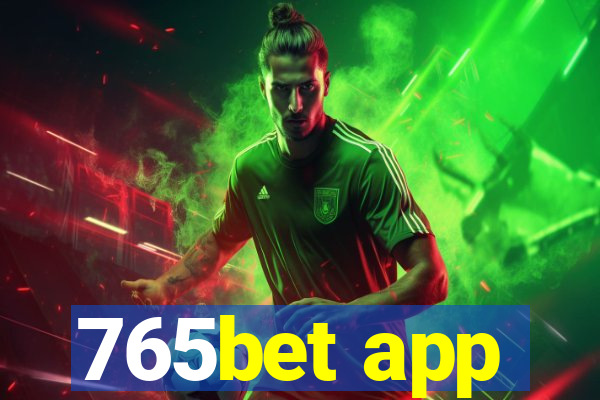 765bet app