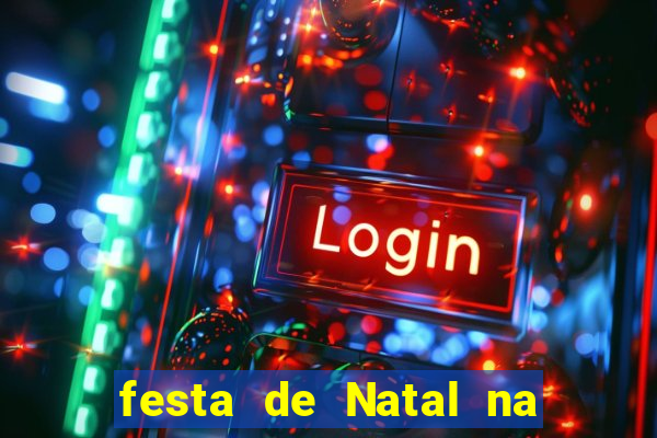 festa de Natal na escola temas