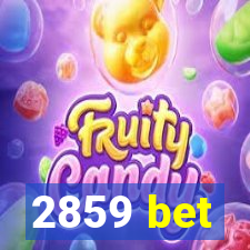 2859 bet