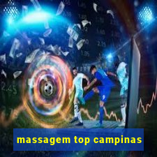 massagem top campinas