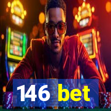 146 bet