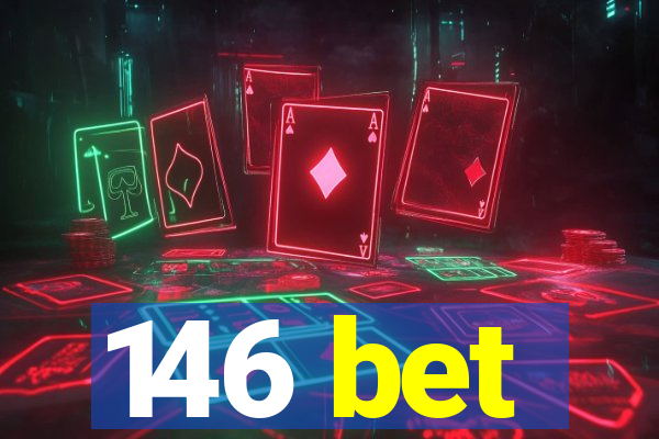 146 bet