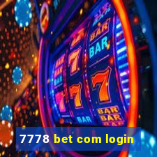 7778 bet com login