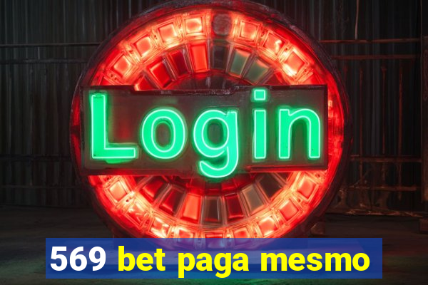 569 bet paga mesmo