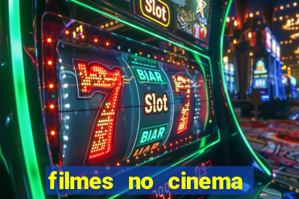 filmes no cinema conquista sul