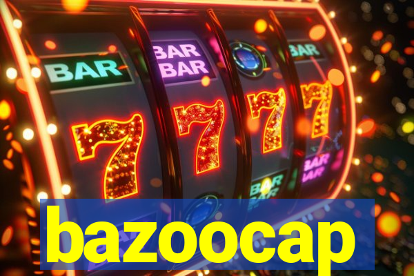 bazoocap