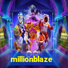 millionblaze