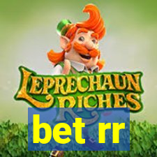 bet rr