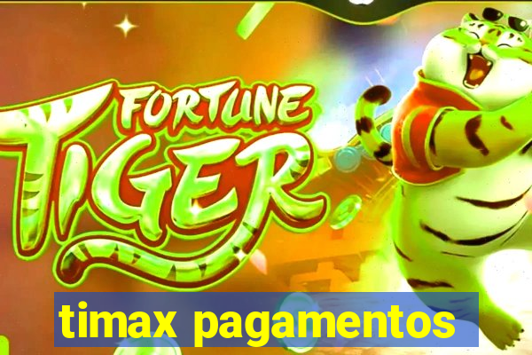 timax pagamentos