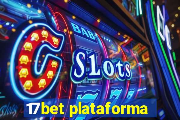 17bet plataforma