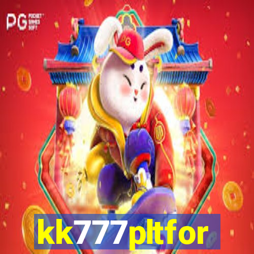 kk777pltfor