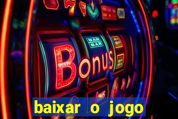 baixar o jogo street fighter