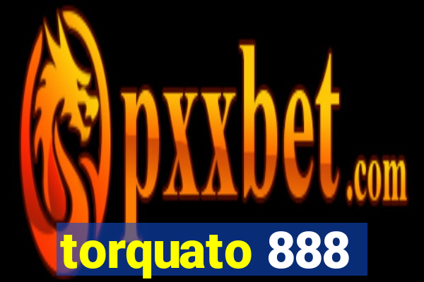 torquato 888