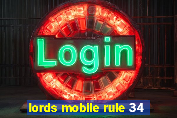 lords mobile rule 34