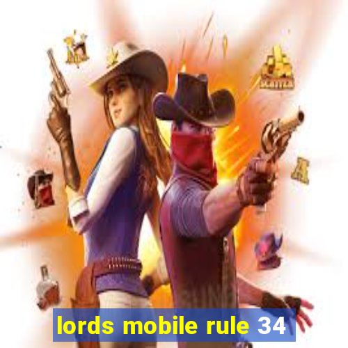 lords mobile rule 34