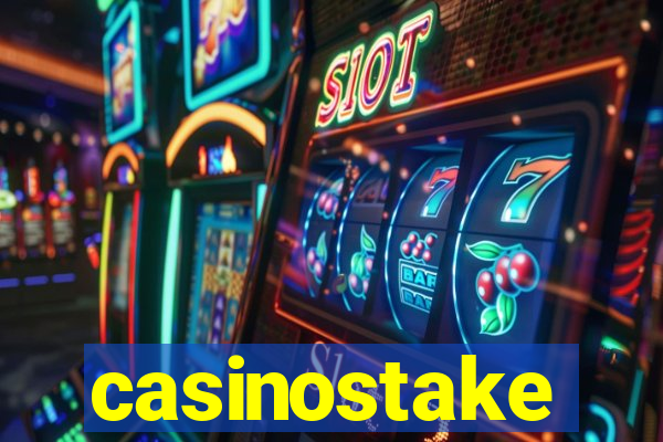 casinostake