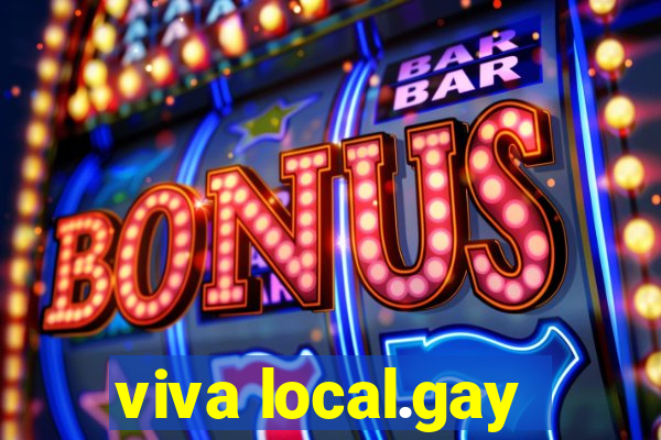 viva local.gay