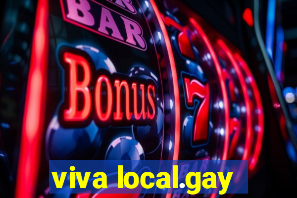 viva local.gay