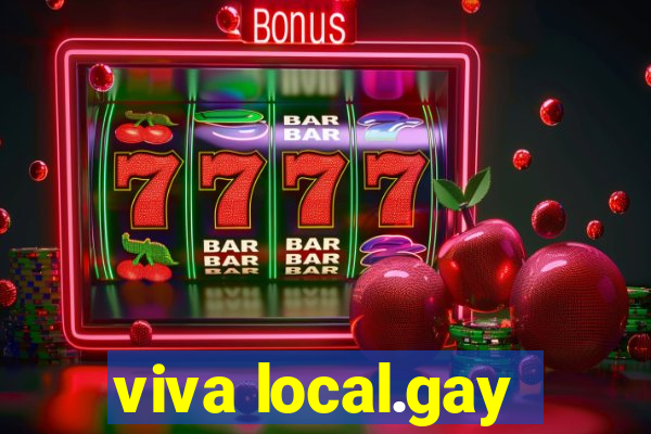 viva local.gay