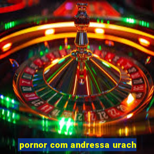 pornor com andressa urach