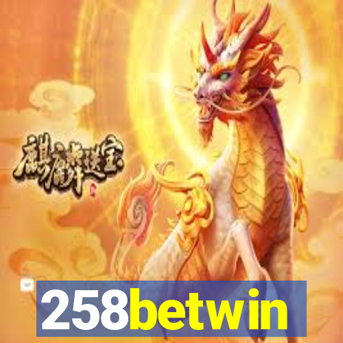 258betwin