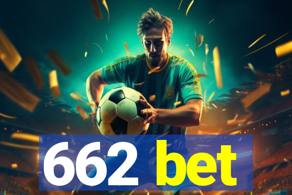 662 bet