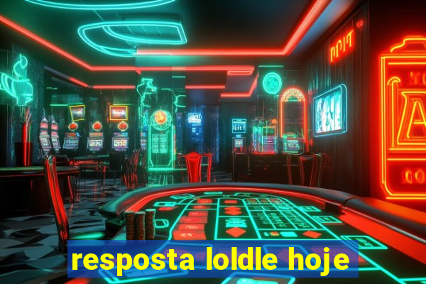 resposta loldle hoje