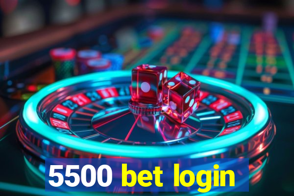 5500 bet login