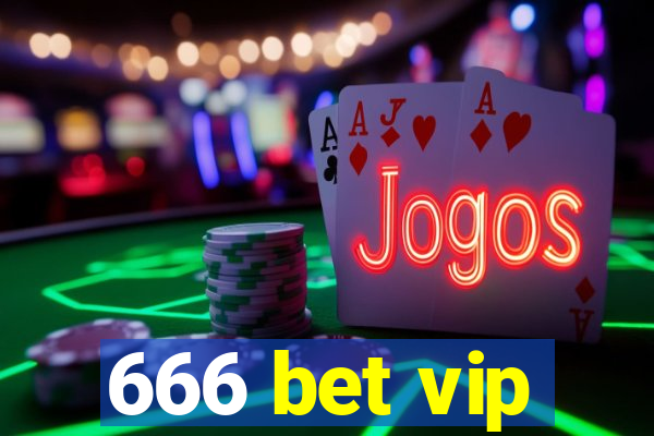 666 bet vip