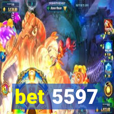 bet 5597