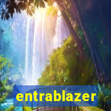 entrablazer