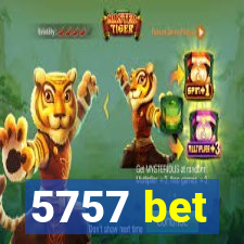 5757 bet