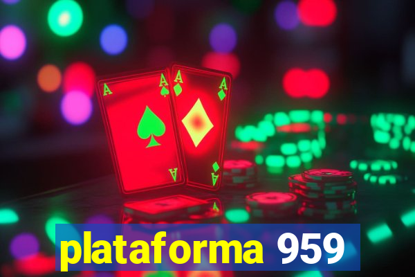 plataforma 959