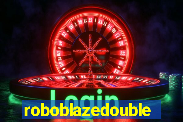 roboblazedouble